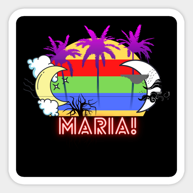 First name shirt! (Maria)  It's a fun gift for birthday,Thanksgiving, Christmas, valentines day, father's day, mother's day, etc. Sticker by Muymedia